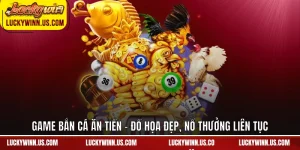 Game Bắn Cá Ăn Tiền
